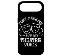 Actor Quote Don't Make Me Use My Theater Voice Drama Acting Case for iPhone Air