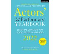 Actors' and Performers' Yearbook 2022: Essential Contacts for Stage, Screen and Radio