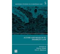 Actors and Roles in EU Disability Law (Modern Studies in European Law)