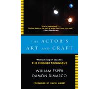 Actor's Art and Craft: William Esper Teaches the Meisner Technique | Paperback