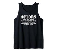 Actors Dream Lifetime Passion Quote Tank Top