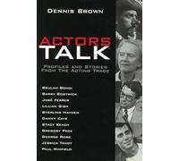 Actors Talk: Profiles and Stories from the Acting Trade (Limelight)