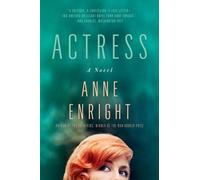 Actress: A Novel