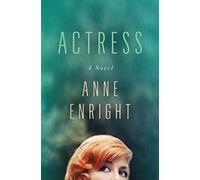 Actress : A Novel