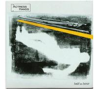 Actress Hands - Half An Hour [7" VINYL]