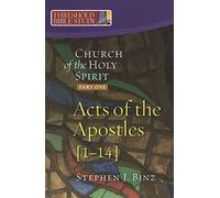 Acts 1-14 (Part 1): Acts of the Apostles 1-14 (Threshold Bible Study)