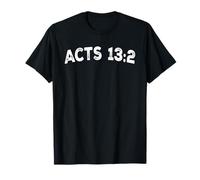 Acts 13:2 T-Shirt