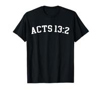 Acts 13:2 T-Shirt