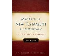 Acts 13-28 (MacArthur New Testament Commentary Series): Volume 14