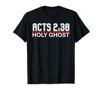 Acts 2:38 Pentecostal Apostolic Men Women Children T-Shirt