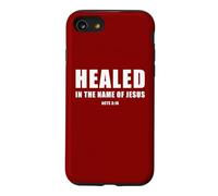 Acts 3:16 Healed in The Name of JESUS! Case for iPhone SE (2020) / 7/8