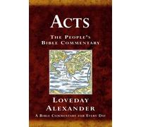 Acts: A Devotional Commentary for Study and Preaching (People's Bible Commentaries) (The People's Bible Commentary)