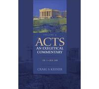 Acts: An Exegetical Commentary - 15:1-23:35: 15:1-23:35: 3
