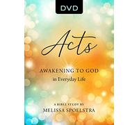 Acts: Awakening to God in Everyday Life