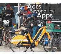 Acts Beyond the Apps