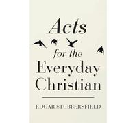 Acts for the Everyday Christian