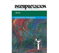Acts: Interpretation: A Bible Commentary for Teaching and Preaching