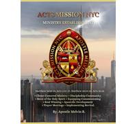 Acts Mission NYC: Ministry Establishment