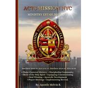 Acts Mission NYC: Ministry Establishment
