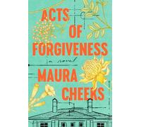 Acts of Forgiveness: A Novel