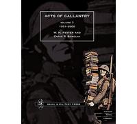 Acts of Gallantry Volume 3 1951-2000: Acts Of Gallantry Volume 3 1951-2000: v. 3