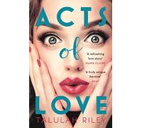 Acts of Love: a sizzling and sexy escapist romance perfect for summer