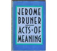 Acts of Meaning (Jerusalem-Harvard Lectures)