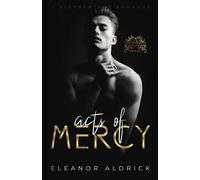 Acts of Mercy: A Stepbrother Romance: 5 (Men of WRATH)