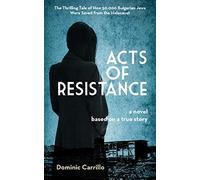 Acts of Resistance: A Novel Book Dominic Carrillo Multi One Size