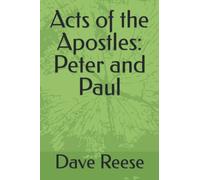 Acts of the Apostles: Peter and Paul