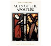 Acts of the Apostles (The Navarre Bible: In the Revised Standard Version and New Vulgate with a Commentary by Members of the Faculty of Theology of the University of Navarre)