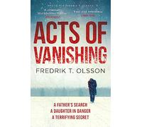 Acts of Vanishing: The gripping new Scandinavian thriller with a huge twist