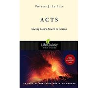 Acts: Seeing God's Power in Action (Lifeguide Bible Studies)