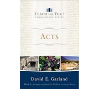 Acts (Teach the Text Commentary Series)