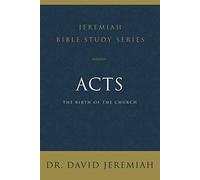 JEREMIAH ACTS SC: The Birth of the Church (Jeremiah Bible Study Series)