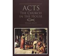 Acts: The Church in the House
