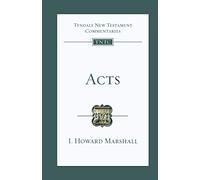 Acts: Tyndale New Testament Commentary (Tyndale New Testament Commentaries)