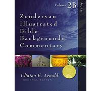 Acts: Volume 2B (2) (Zondervan Illustrated Bible Backgrounds Commentary)
