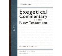Acts (Zondervan Exegetical Commentary on the New Testament)