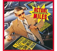 Actual Miles: Henley's Greatest Hits by Don Henley
