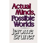 Actual Minds, Possible Worlds: 1 (The Jerusalem-Harvard Lectures)