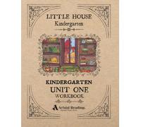 Actual Reading - Little House Kindergarten - Kindergarten, Unit 1 Workbook (Little House Kindergarten Curriculum)