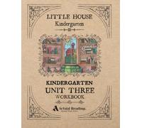 Actual Reading - Little House Kindergarten - Kindergarten, Unit 3 Workbook (Little House Kindergarten Curriculum)