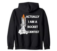 Actually I Am A Rocket Scientist Science Zip Hoodie