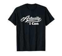 Actually I can T-Shirt