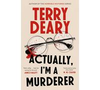 Actually, I'm A Murderer
