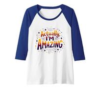 Actually, I'm Amazing - Inspirational Self-Love Quote Raglan Baseball Tee, Women, Royal Blue/White, XL