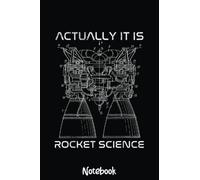 Actually It Is Rocket Science Math Engineering Teacher Notebook: Graph Paper Notebook, Grid Paper for Math and Science Students, Quad Ruled 4x4 110 Pages, 6x515