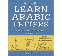 Actually Learn Arabic Letters Week 1: 'Aalif through Dhaal
