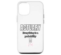 Actuary Everything Is A Probability Case for iPhone 12/12 Pro
